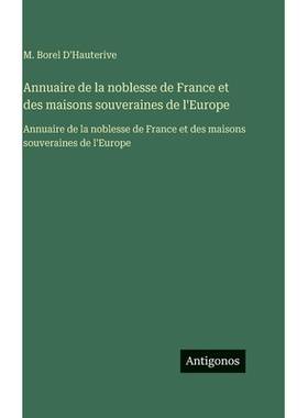 预订 Annuaire de la noblesse de France et des maisons souveraines de l’Europe: Annuaire de la noblesse de France et des