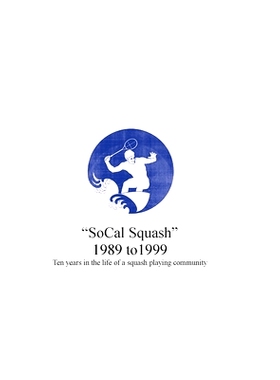 预订 SoCal Squash 1989 to 1999: 9781458372666