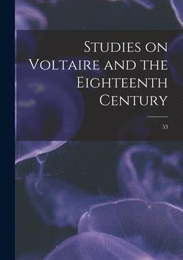 [预订]Studies on Voltaire and the Eighteenth Century; 53 9781014186737