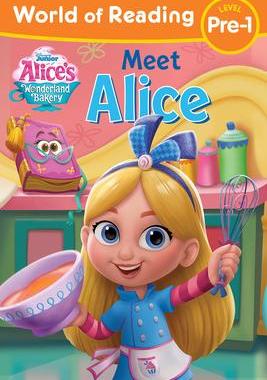 [预订]World of Reading: Alice’s Wonderland Bakery: Meet Alice 9781368073981