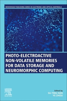 【预订】Photo-Electroactive Non-Volatile Memories for Data Storage and Neuromorphic Computing