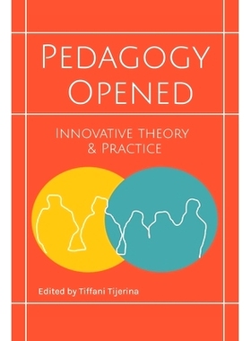 预订 Pedagogy Opened: Innovative Theory and Practice: 9781959203094