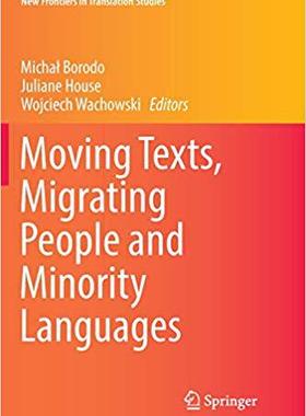 【预售】Moving Texts, Migrating People and Minority Languages