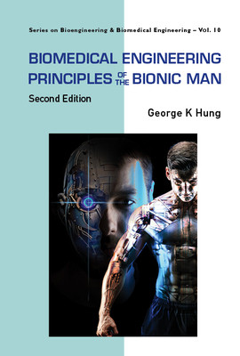 [预订]Biomedical Engineering Principles of the Bionic Man (Second Edition)