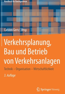 预订 Verkehrsplanung, Bau und Betrieb von Verkehrsanlagen