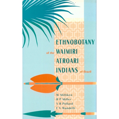 预订 Ethnobotany of the Waimiri Atroari Indians of Brazil: 9780947643508