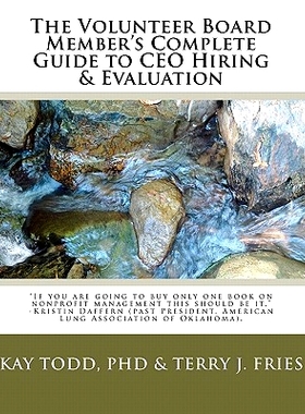 预订 The Volunteer Board Member’s Complete Guide to CEO Hiring & Evaluation: 9781453635926
