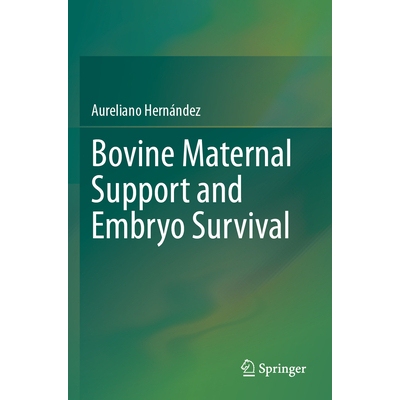 预订 Bovine Maternal Support and Embryo Survival 9783031623936