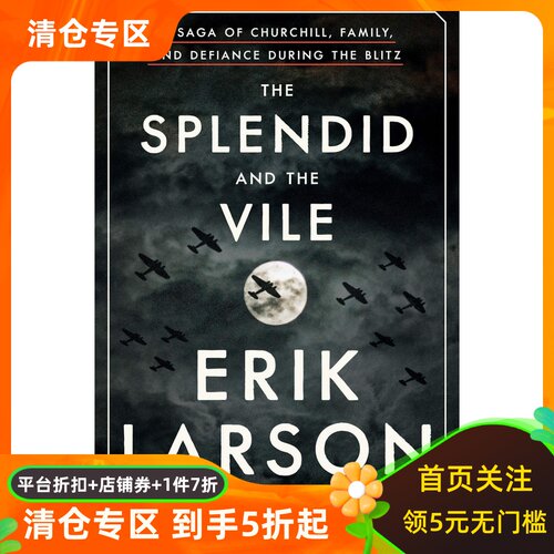 英文原版 辉煌与邪恶：闪电战期间的丘吉尔家庭和反抗 The Splendid and the Vile:A Saga of Churchill,Family,and Defiance