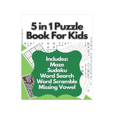 [预订]5 in 1 Puzzle Book For Kids: Ultimate Puzzles Book For Kids Containing Maze Puzzles, Word Search Puz 9798711784401