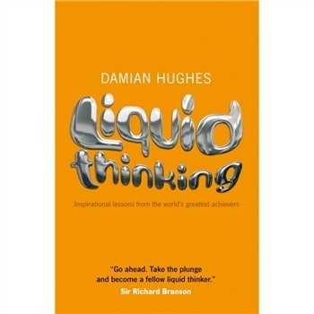【预订】Liquid Thinking - Inspirational Lessons From The World’S Great Achievers 9781906465421