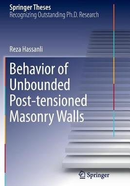 【预订】Behavior of Unbounded Post- tensioned Masonry Walls