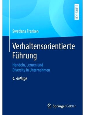 预订 Verhaltensorientierte Führung: Handeln, Lernen und Diversity in Unternehmen: 9783658252694