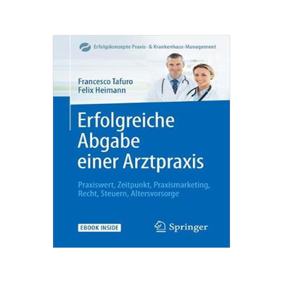 预订 Erfolgreiche Abgabe einer Arztpraxis