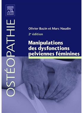 预订 Manipulations des dysfonctions pelviennes féminines 女性盆腔功能障碍的*: 9782294778070