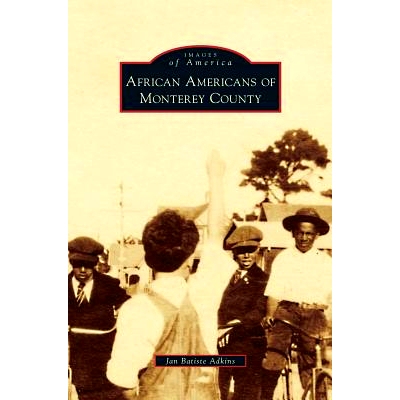预订 African Americans of Monterey County: 9781531677152