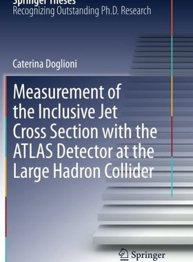 【预订】Measurement of the Inclusive Jet Cross Section with the ATLAS Detector at the Large Hadron Collider