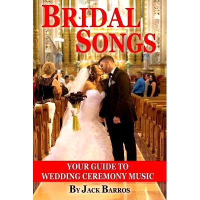 预订 Bridal Songs: Your Guide to Wedding Ceremony Music: 9781495476709
