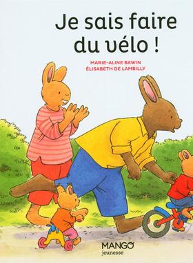 现货 小兔汤姆系列绘本 汤姆骑自行车 法语原版精装 儿童经典 比利时玛丽-阿利娜·巴文Je sais faire du vélo