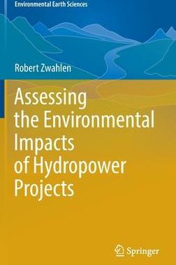 [预订]Assessing the Environmental Impacts of Hydropower Projects 9783030911843
