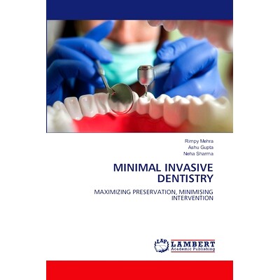 预订 MINIMAL INVASIVE DENTISTRY 微创牙科: 9786207469314