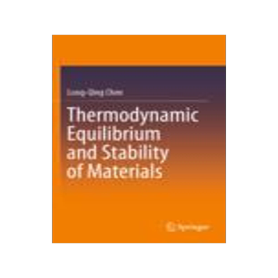 现货Thermodynamic Equilibrium and Stability of Materials