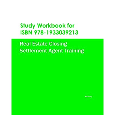 预订 Study Workbook for ISBN 978-1933039213 Real Estate Closing Settlement Agent Training: 9781933039787