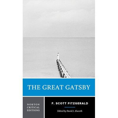 预订 The Great Gatsby A Norton Critical Edition 了不起的盖茨比：诺顿评论版 9780393656596