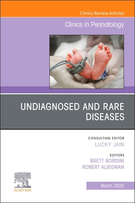 【预订】Undiagnosed and Rare Diseases, an Issue of Clinics in Perinatology, Volume 47-1
