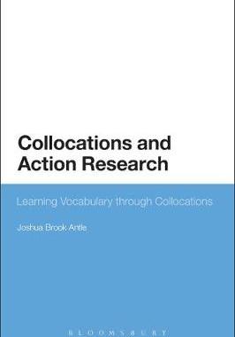 【预订】Collocations and Action Research: Learning Vocabulary through Collocations
