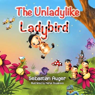 预订 The Unladylike Ladybird: 9781788489508