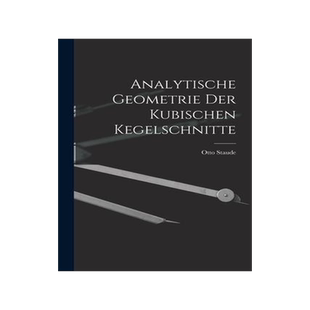 [预订]Analytische Geometrie der Kubischen Kegelschnitte 9781018263816