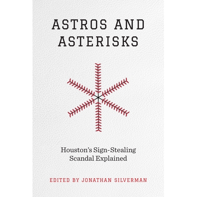 Houston’s Sign-Stealing Scandal Explain