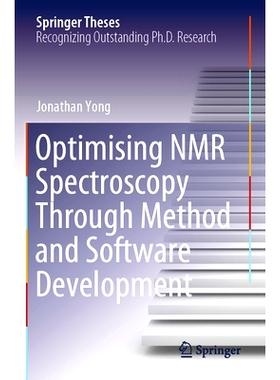 预订 Optimising NMR Spectroscopy Through Method and Software Development 通过方法与软件开发优化核磁共振波谱: 97830314668