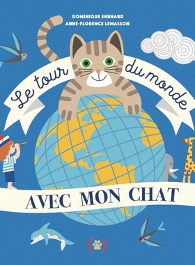 预售 猫猫环游世界 立体书 Dominique Ehrhard 法国艺术设计 法语原版 Le Tour du monde avec mon chat