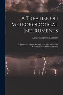 Explanatory 预订 Treatise Method 9781016359153 Principles Meteorological Their Instruments Cons Scientific