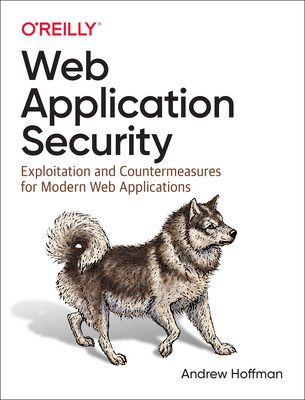 【预订】Web Application Security: Exploitation and Countermeasures for Modern Web Applications