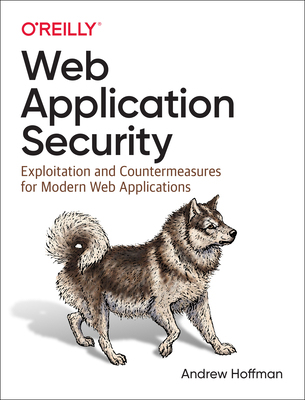 【预订】Web Application Security: Exploitation and Countermeasures for Modern Web Applications