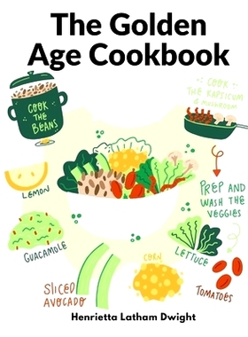 预订 The Golden Age Cookbook: Discover Lost Ideas and Invent New Dishes Based on These Treasures