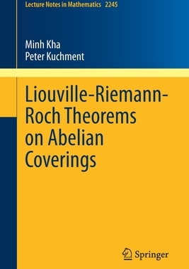 【预订】Liouville-Riemann-Roch Theorems on Abelian Coverings