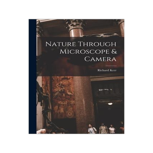 [预订]Nature Through Microscope & Camera [microform] 9781015340770