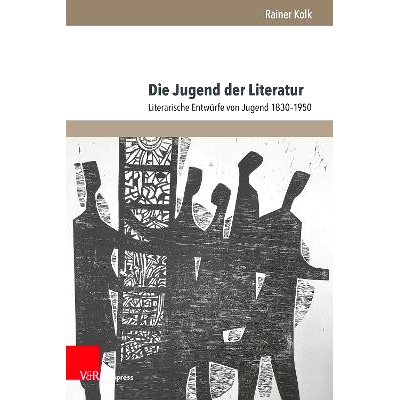 预订 Die Jugend der Literatur: Literarische Entwürfe von Jugend 1830–1950 文学的青春：1830-1950 年的青春文学草稿: 9783