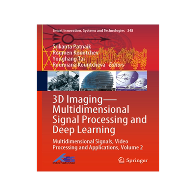 [预订]3D Imaging—Multidimensional Signal Processing and Deep Learning