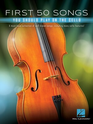 【预订】First 50 Songs You Should Play on Cello: A Must-Have Collection of Well-Known Songs, Including Many Cello ...
