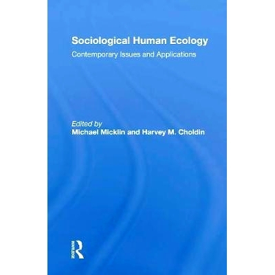 预订 Sociological Human Ecology: Contemporary Issues And Applications 社会学人类生态学：当代问题与应用: 9780367303310