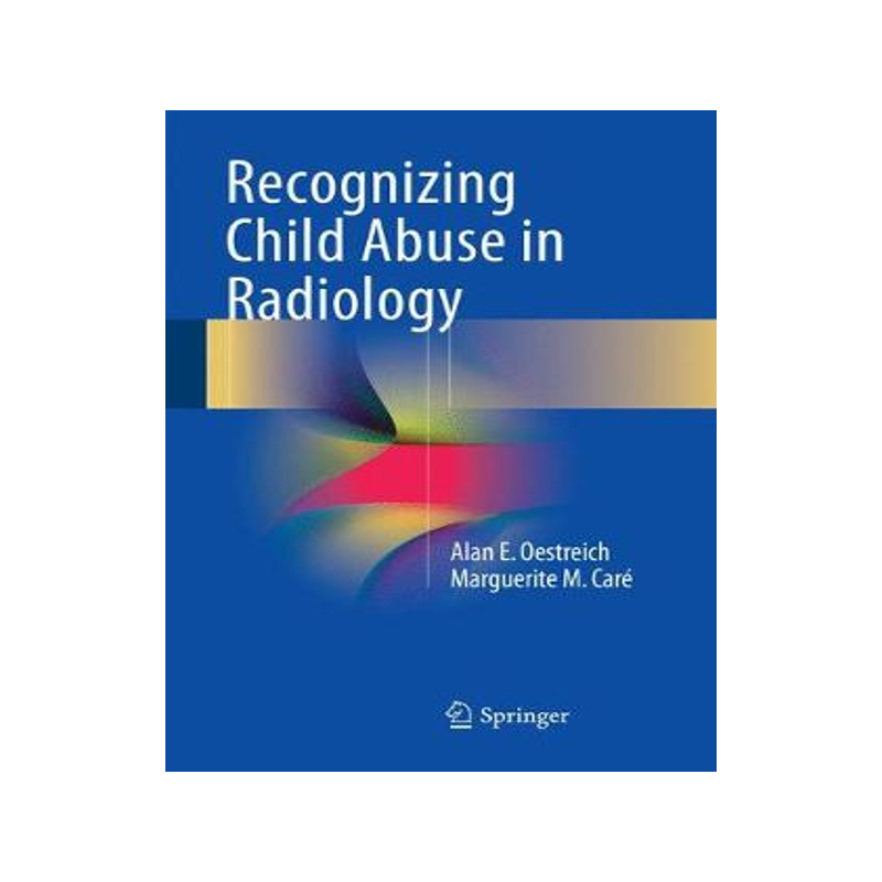 预订 Recognizing Child Abuse in Radiology