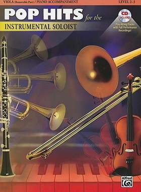【预售】Pop Hits for the Instrumental Soloist for Strings: Viola, Book & CD [With CD (Audio)]