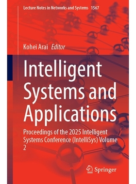预订 Intelligent Systems and Applications: Proceedings of the 2025 Intelligent Systems Conference (IntelliSys) Volume 2