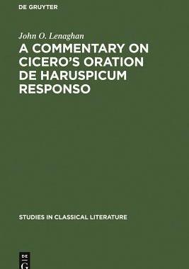 [预订]A commentary on Cicero’s oration De haruspicum responso 9783111282107