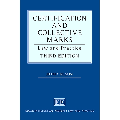 预订 Certification and Collective Marks: Law and Practice 认证和集体商标:法律和实践: 9781035315185